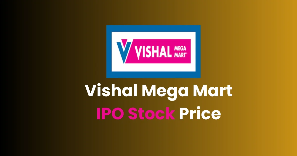 Vishal Mega Mart IPO Stock Price