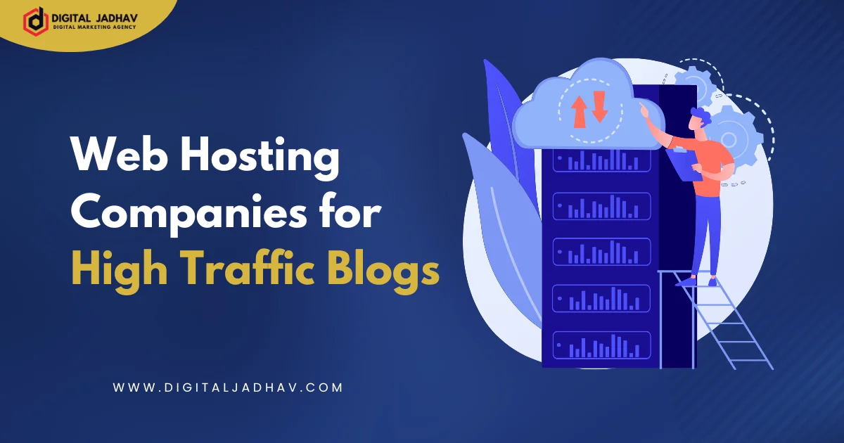 Web Hosting Companies for High Traffic Blogs