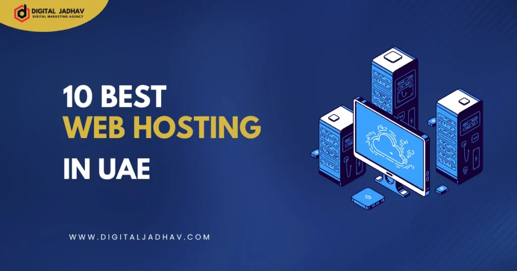 Top 10 Web Hosting in UAE (Dubai), Buying Guide