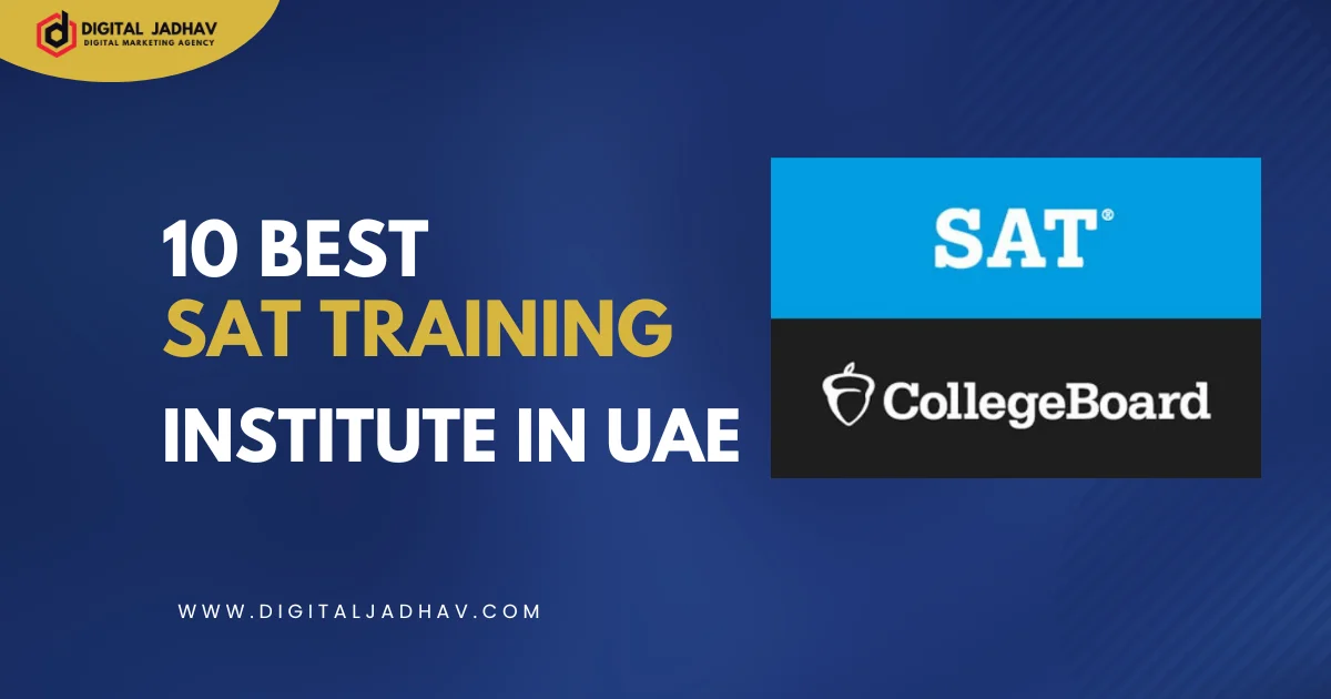10 Best SAT Training Institutes in Dubai