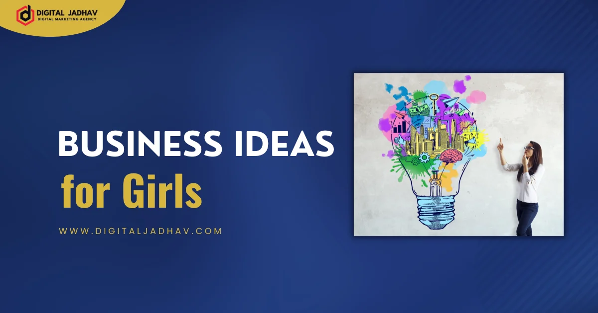 10 Business Ideas for Girls