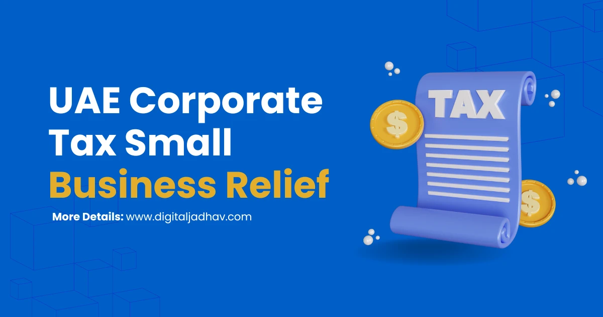 UAE Corporate Tax Small Business Relief