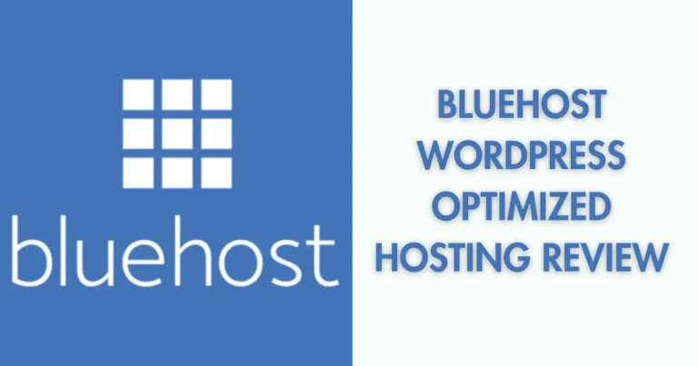 Bluehost WordPress Optimized Hosting Review