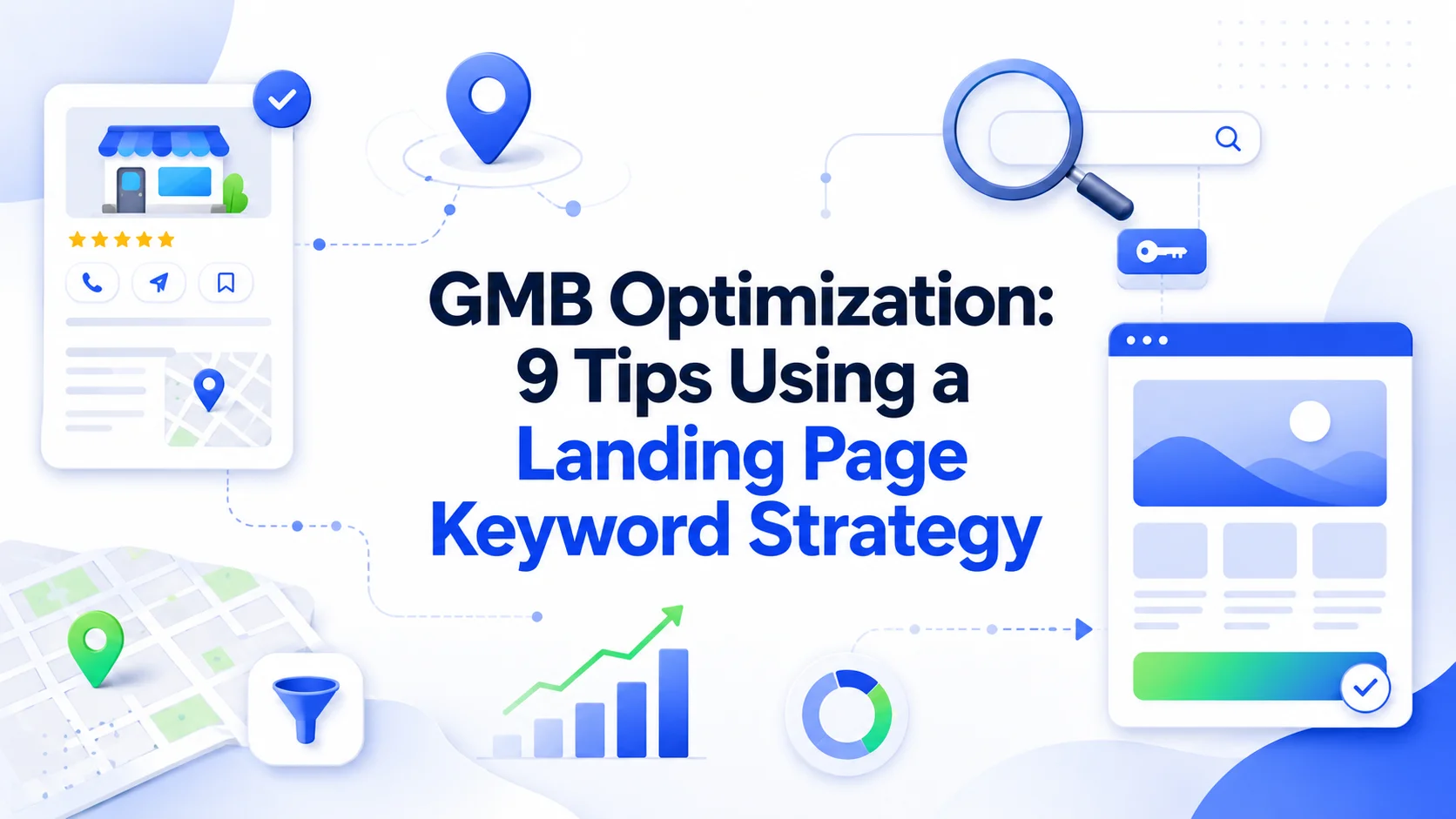 GMB Optimization 9 Tips Using a Landing Page Keyword Strategy